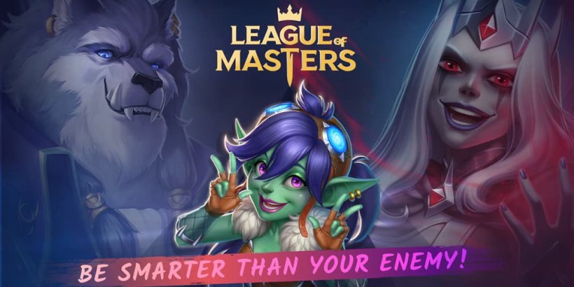 League of Masters: Auto Chess は Android と PC で世界中でリリースされます