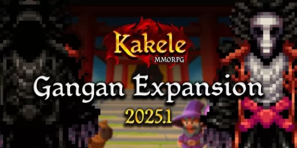 Kakele Online startet große Gangan-Kontinent-Erweiterung