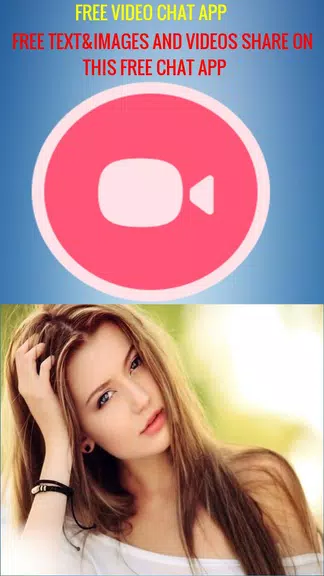 FREE VIDEO CHAT - LIVE VIDEO AND TEXT CHAT应用截图第1张