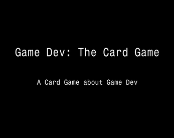 Game Dev: The Card Game स्क्रीनशॉट 1