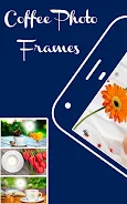 Coffee cup photo frames editor Capture d'écran 1