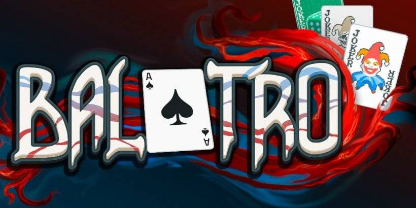 Balatro Surpasses 5 Million Sales on All Platforms