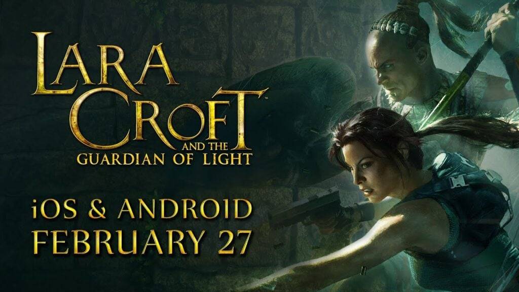 Lara Croft Androidリリースは来月リリースされます