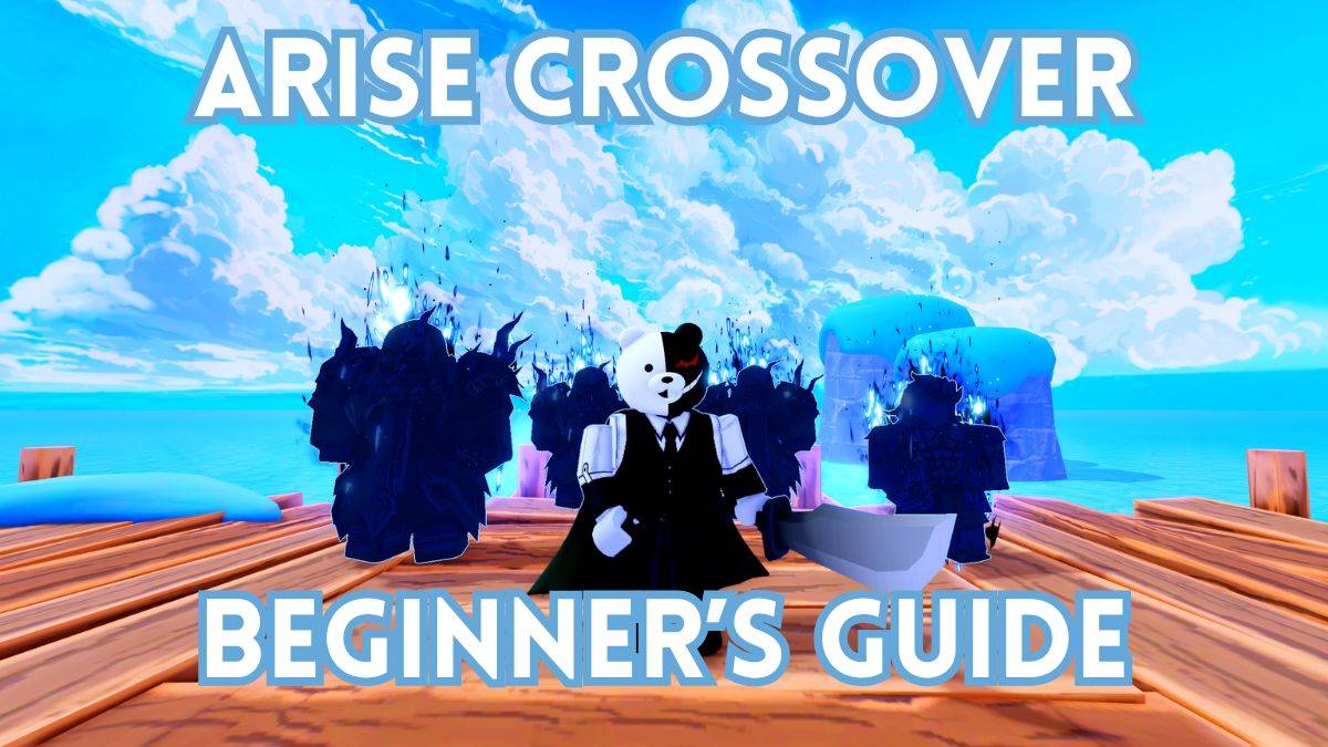 Ultimate Arise Crossover: Yeni Başlayan Kılavuzu (Beta)