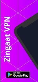 Zingaat VPN - Fast & Secure应用截图第1张
